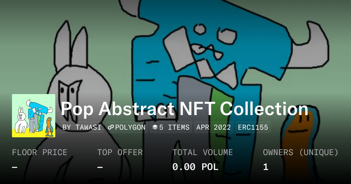 Pop Abstract Nft Collection Collection Opensea