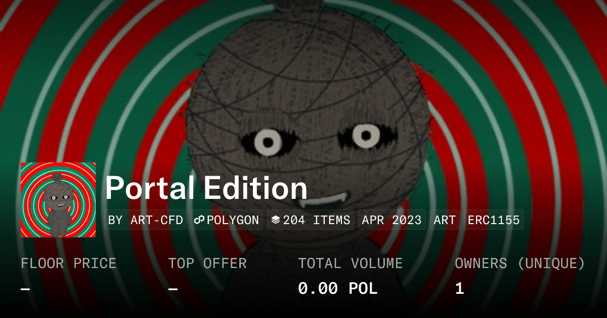 Portal Edition Collection Opensea