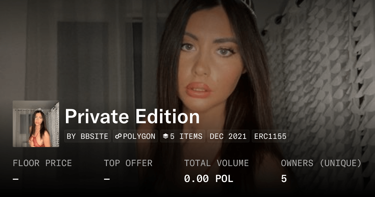 Private Edition Collection Opensea
