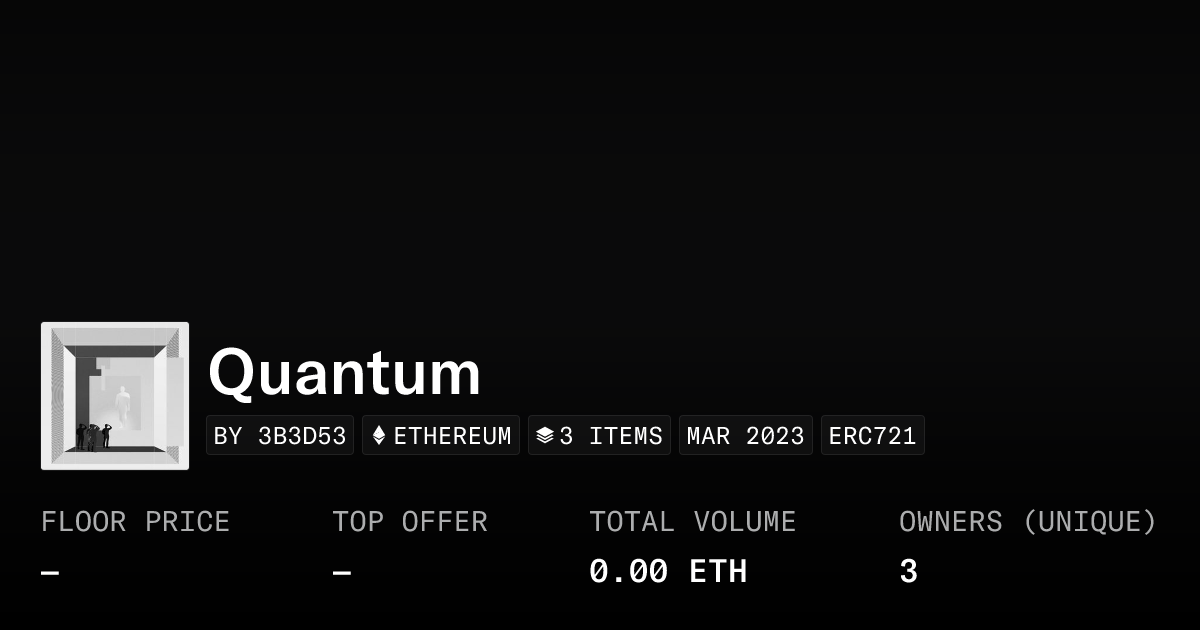 Quantum Collection Opensea