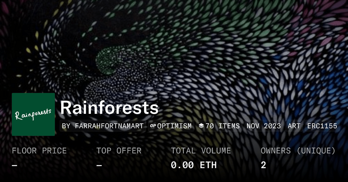 Rainforests Collection Opensea