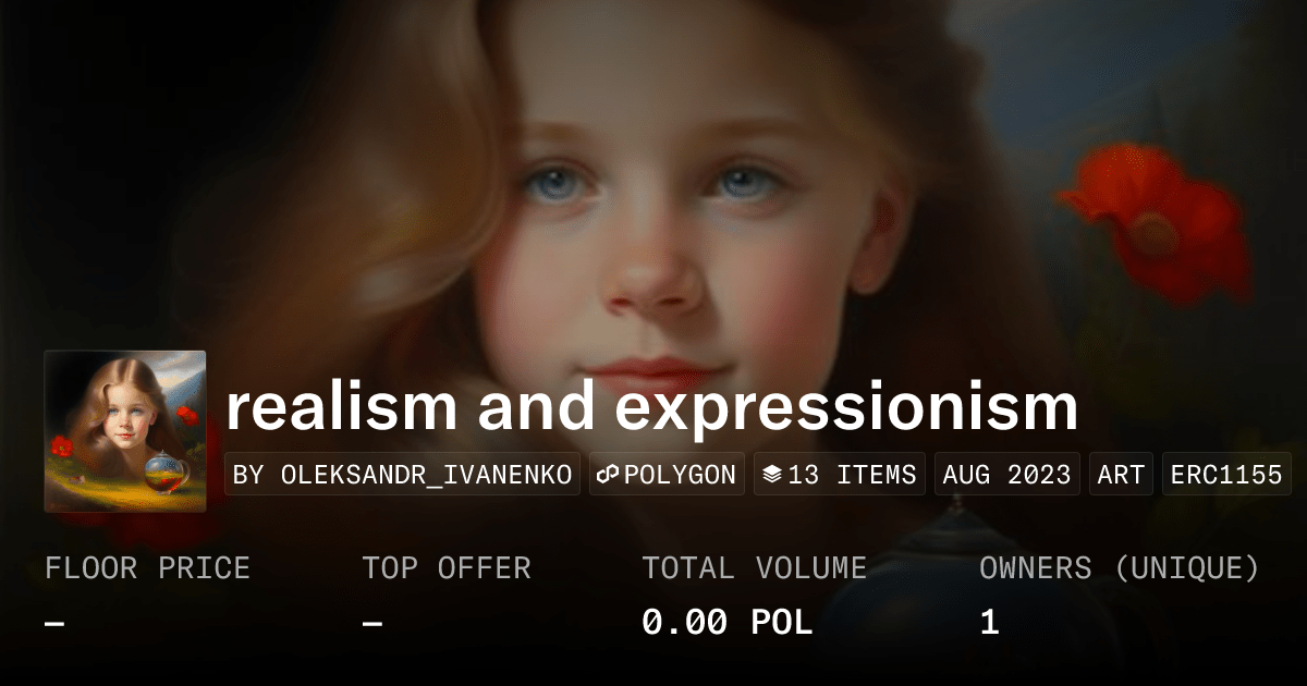 Realism And Expressionism Collection Opensea