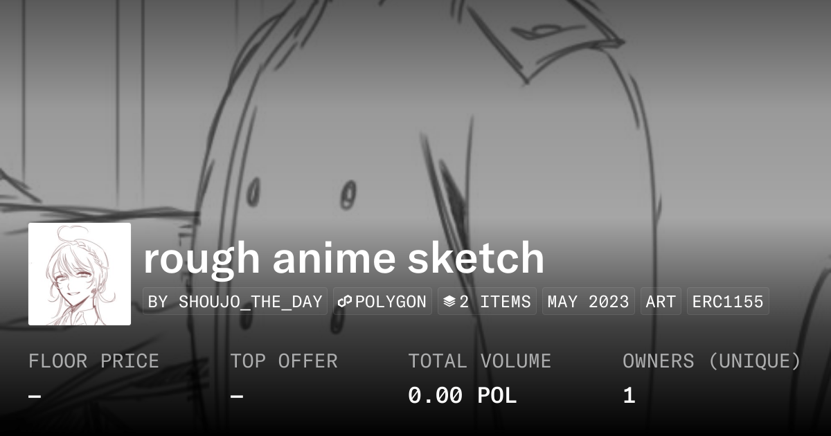 Rough Anime Sketch Collection Opensea