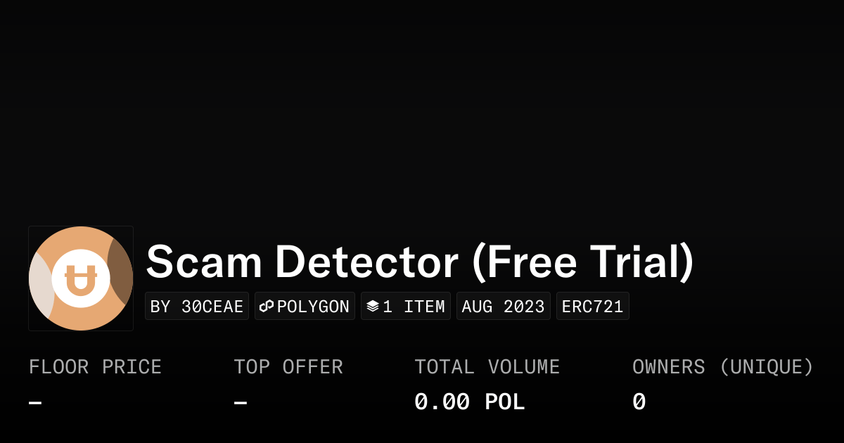 Scam Detector Free Trial Collection Opensea