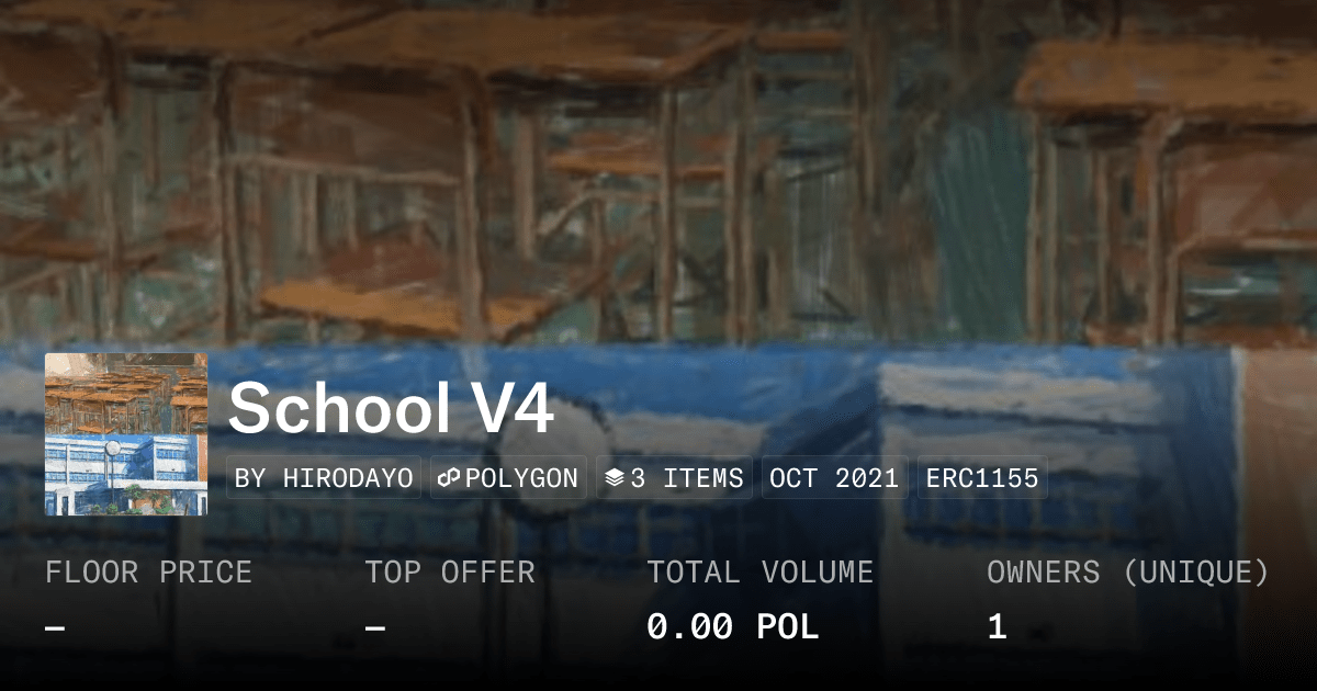 School V4 Collection Opensea