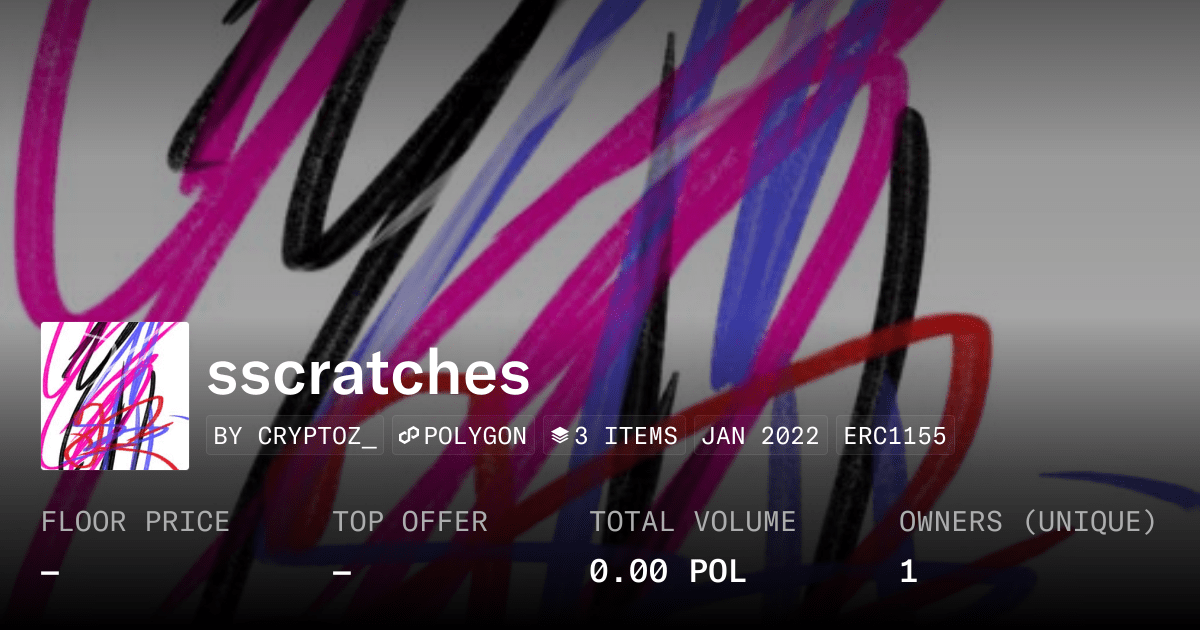 Sscratches Collection Opensea