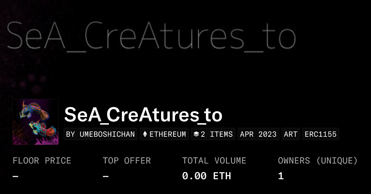 SeA_CreAtures_to - Collection | OpenSea