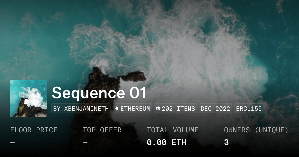 Sequence 01 Collection Opensea