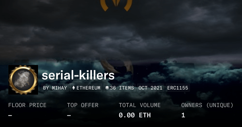 Serial Killer Collection Opensea - Ultra HD HD Colorful Designs | Free Download