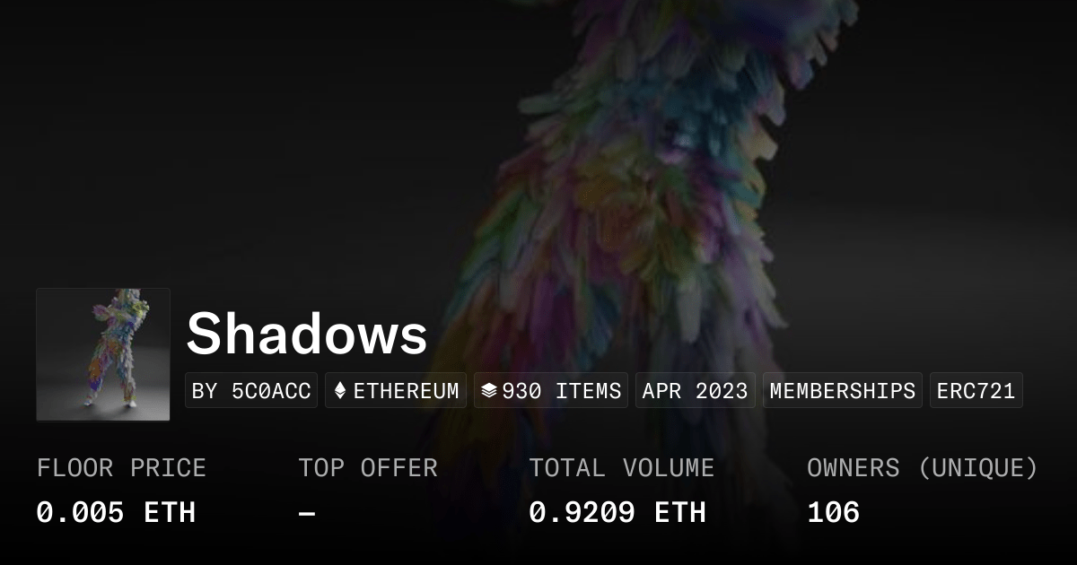 Shadows Collection Opensea