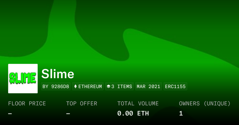 Hyped Slime Collection Opensea - Ultra HD Nature Photos for Desktop