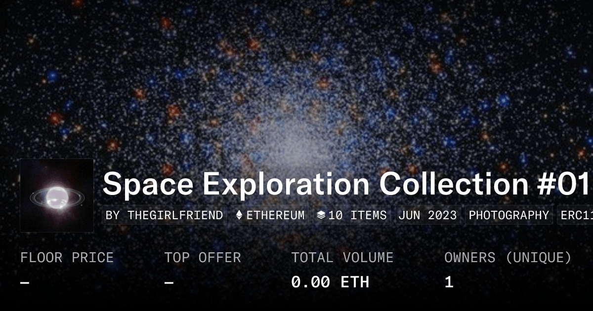 Space Exploration Collection 01 Collection Opensea