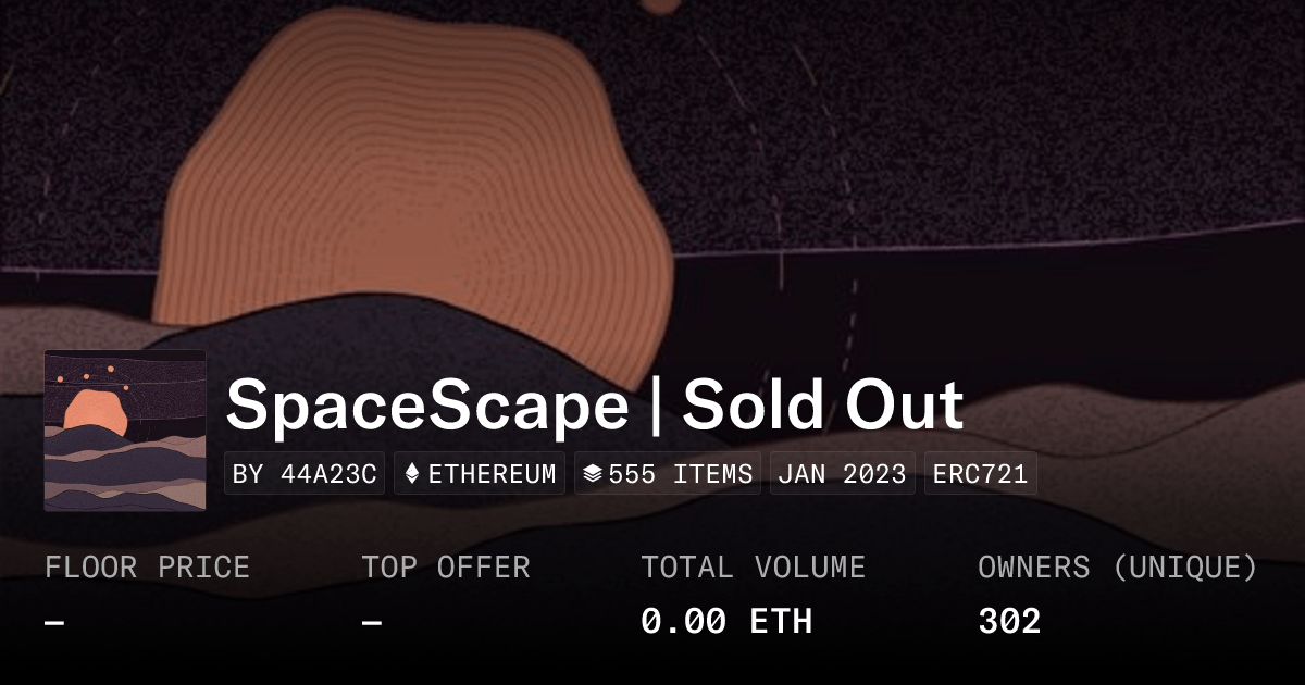 Spacescape Sold Out Collection Opensea