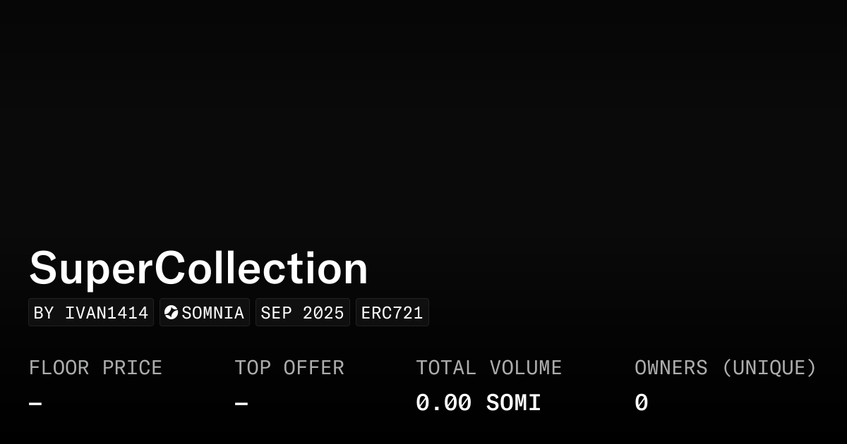 Supercollection Collection Opensea