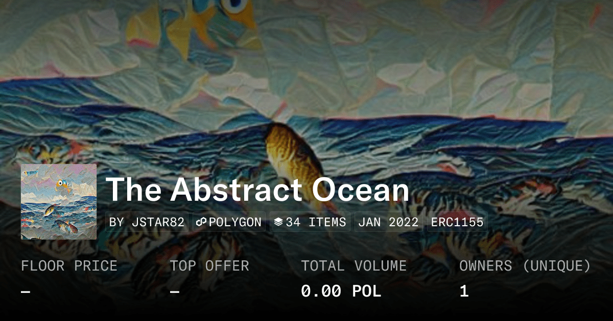 The Abstract Ocean Collection Opensea