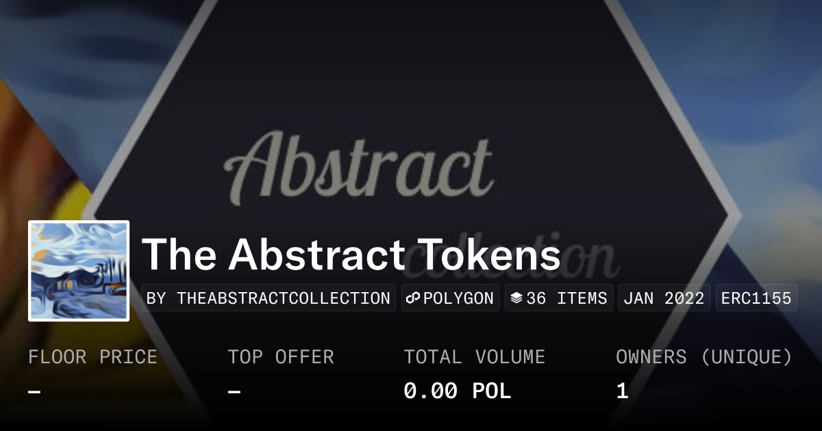 The Abstract Tokens Collection Opensea