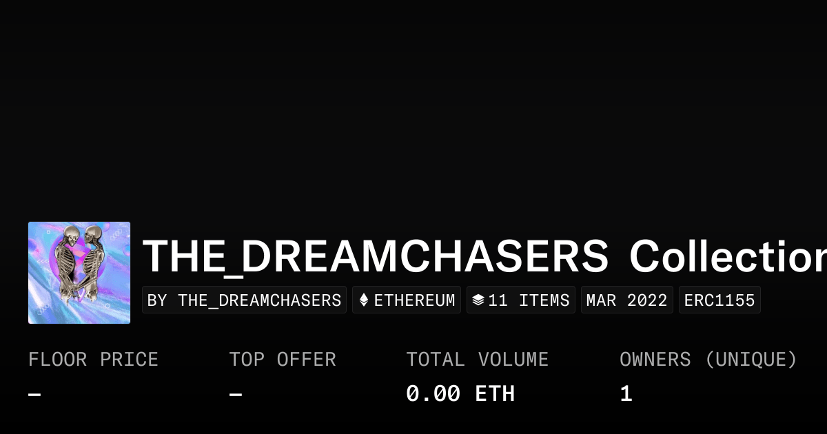 The Dreamchasers Collection Collection Opensea