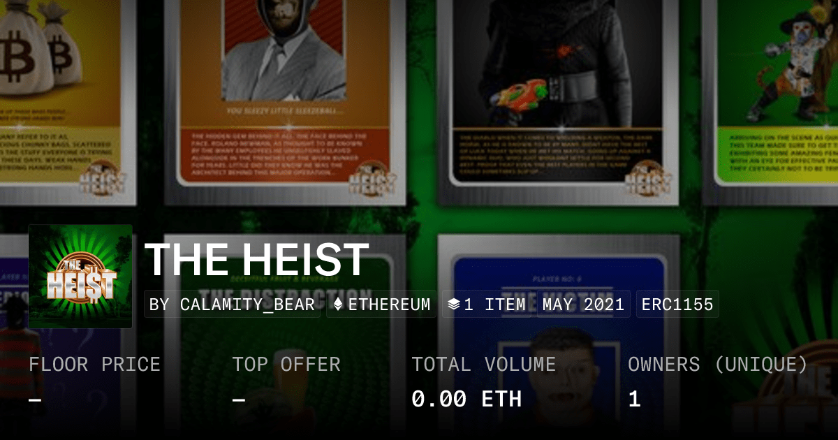 The Heist Collection Opensea
