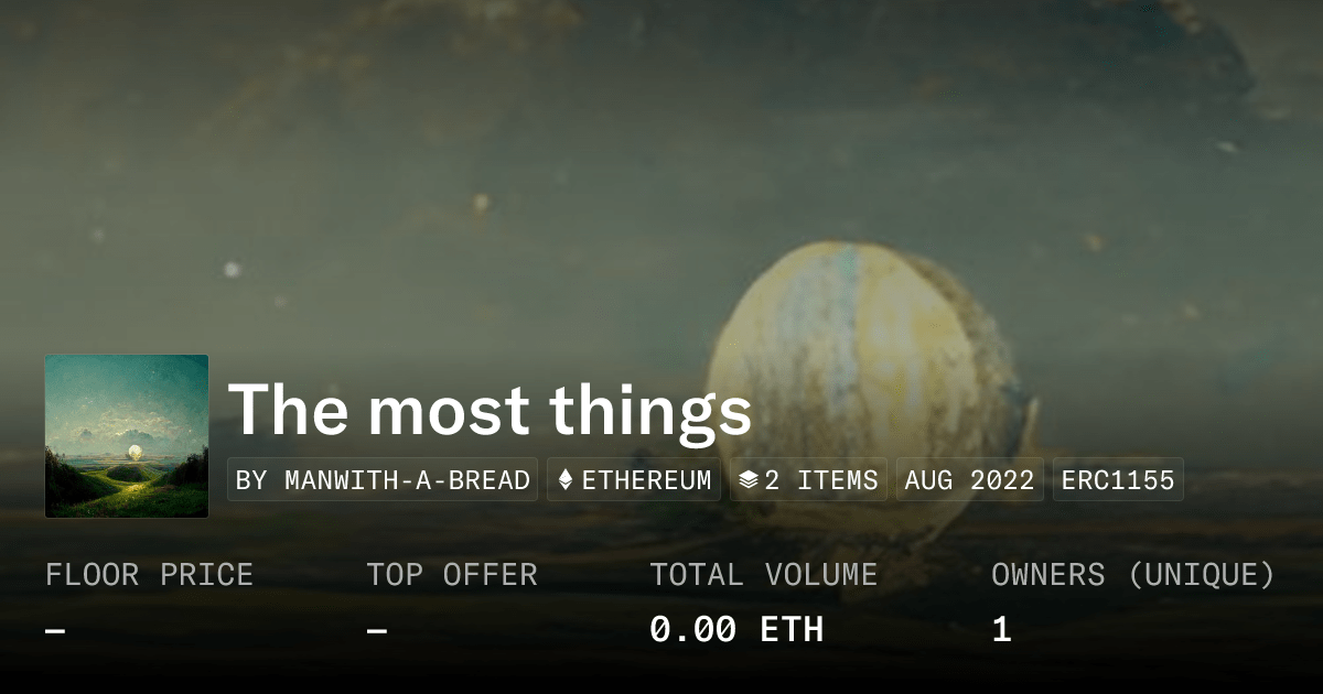 The Most Things Collection Opensea