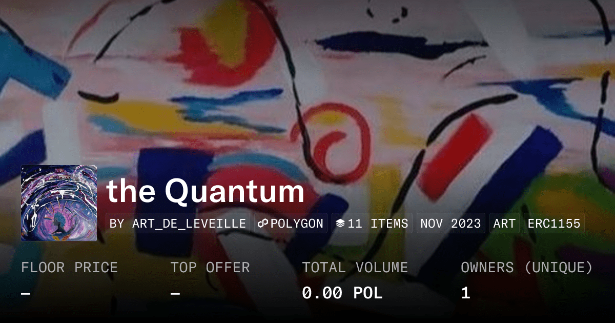 The Quantum Collection Opensea