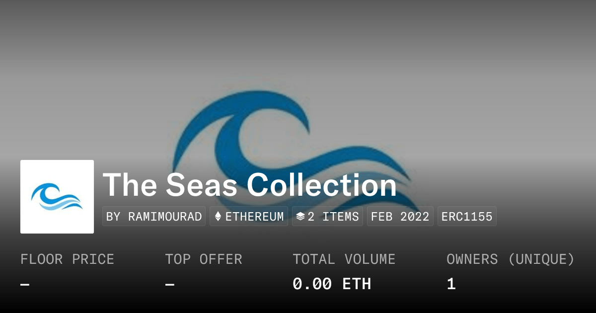 The Seas Collection - Collection | OpenSea
