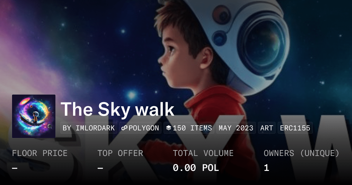 The Sky Walk Collection Opensea