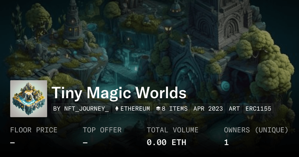 Tiny Magic Worlds Collection Opensea