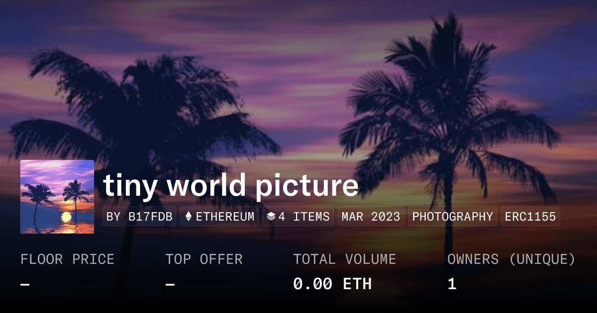 Tiny World Picture Collection Opensea