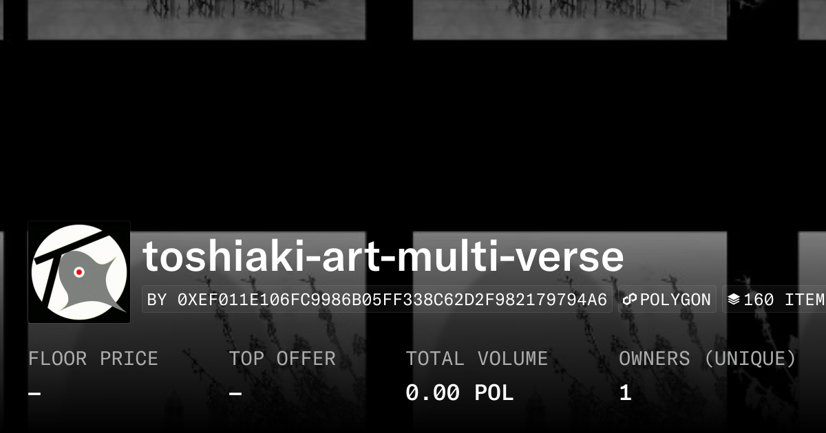 Toshiaki Art Multi Verse Collection Opensea