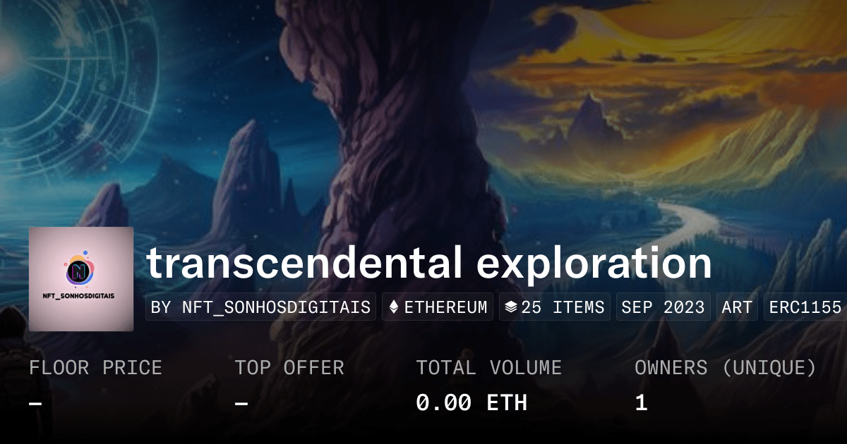 Transcendental Exploration Collection Opensea