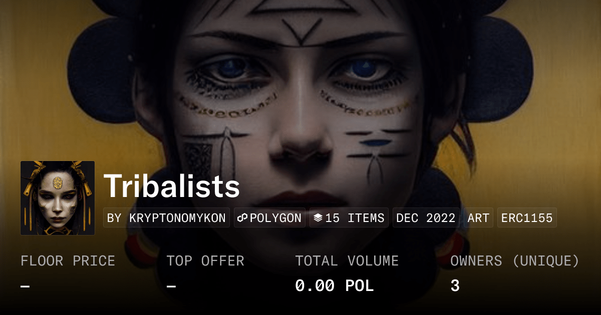 Tribalists Collection Opensea