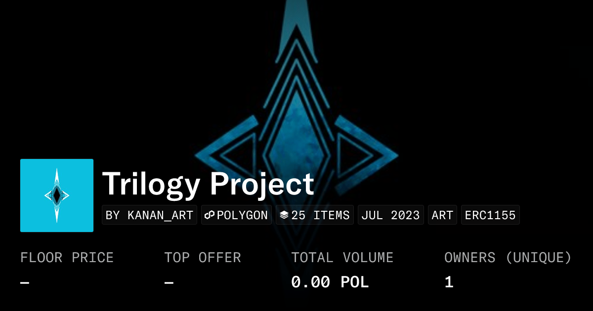 Trilogy Project Collection Opensea