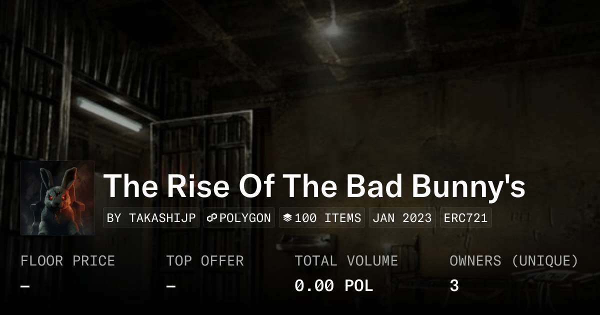 The Rise Of The Bad Bunny S Collection Opensea