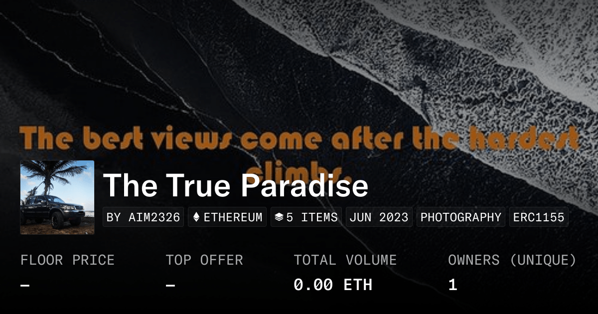 The True Paradise Collection Opensea
