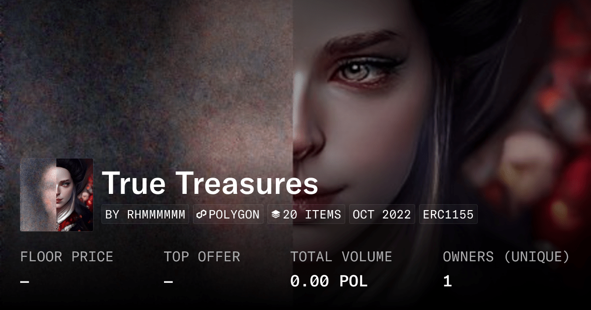 True Treasures Collection Opensea