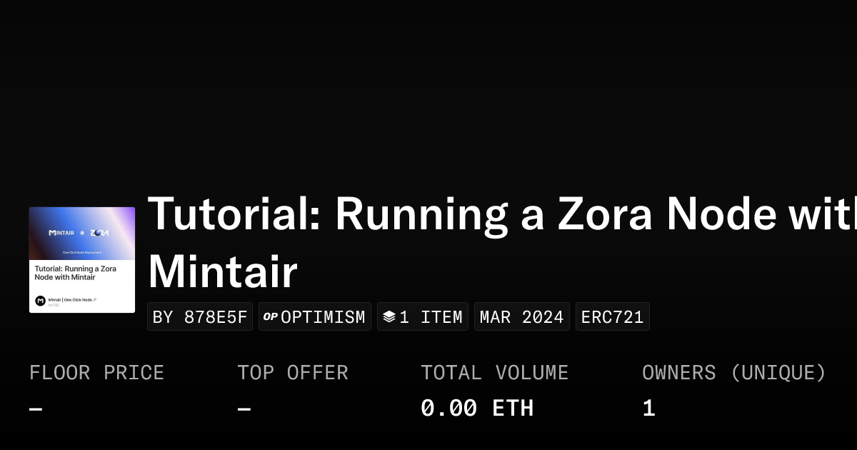 Tutorial Running A Zora Node With Mintair Collection Opensea