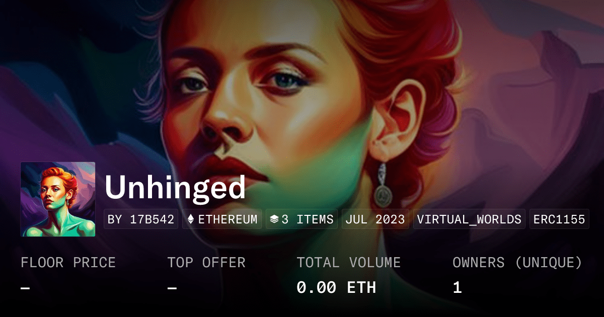 Unhinged Collection Opensea