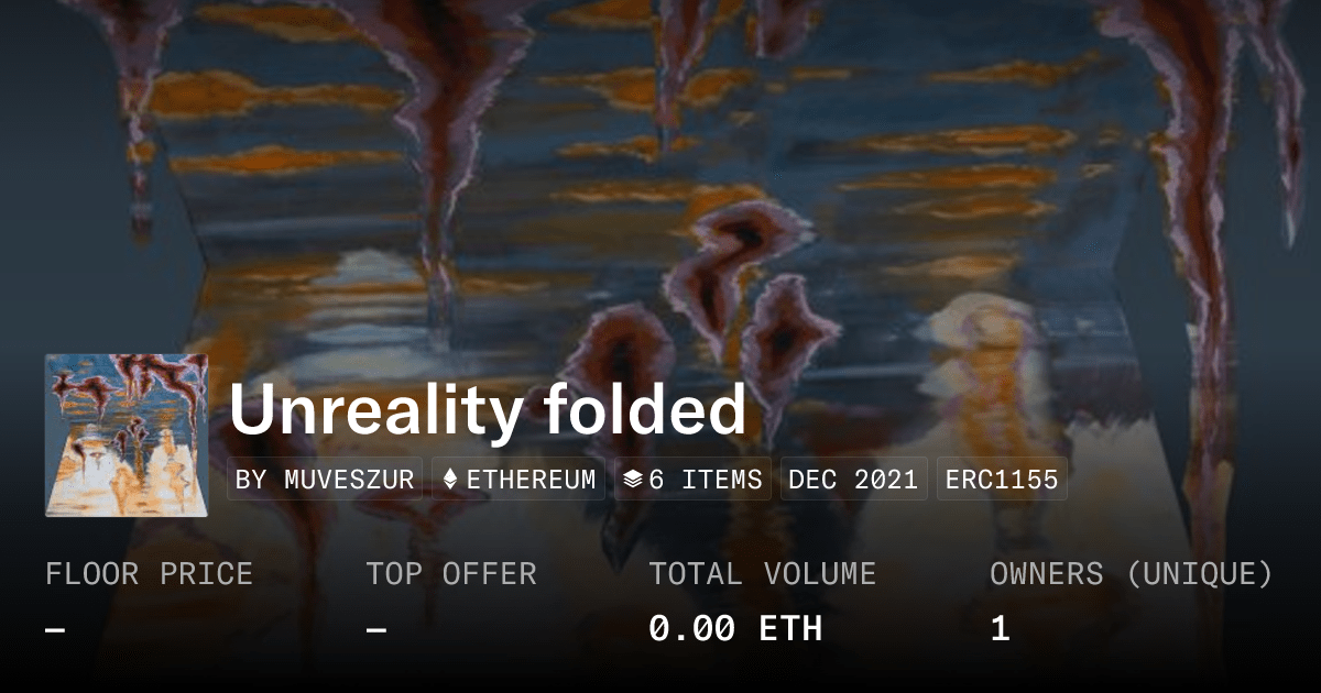 Unreality Folded Collection Opensea