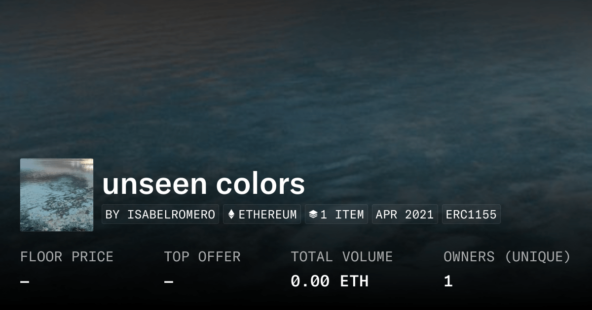 Unseen Colors Collection Opensea