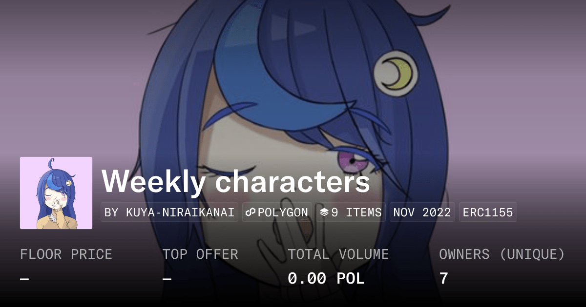 Weekly Characters Collection Opensea