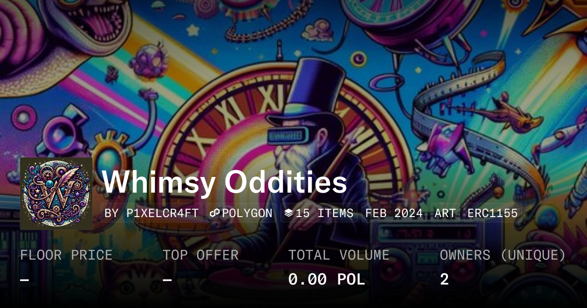 Whimsy Oddities Collection Opensea