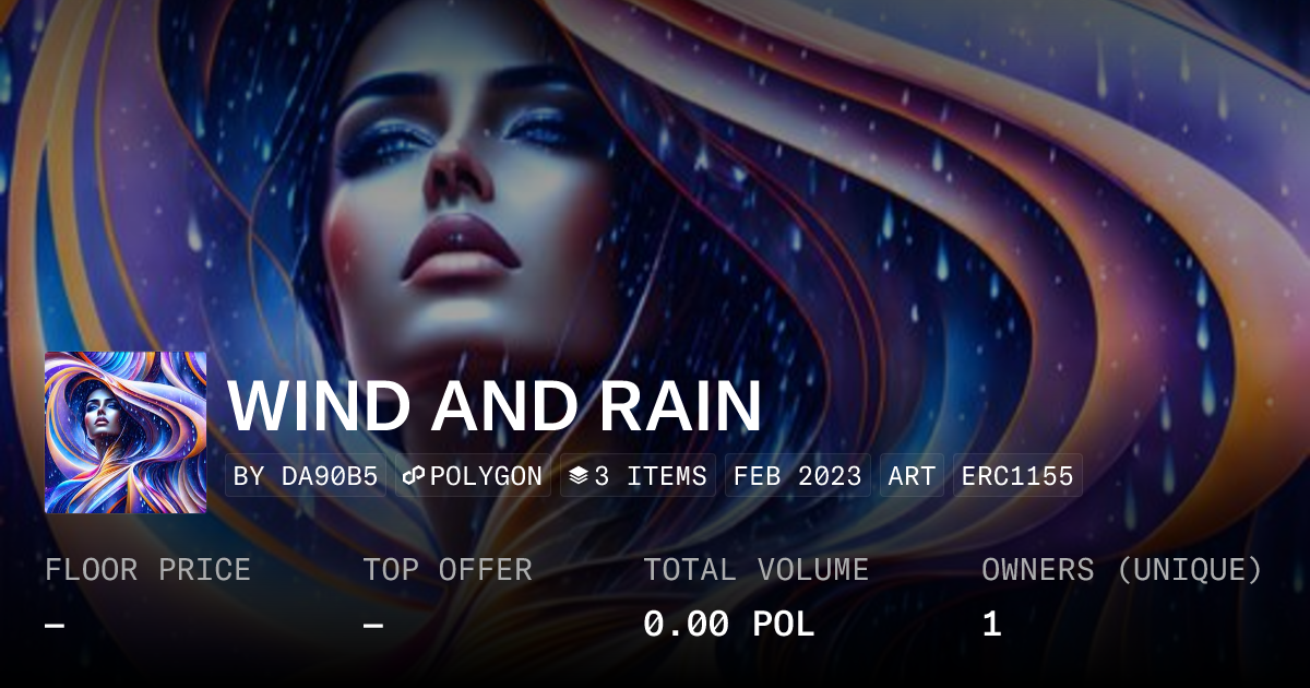 Wind And Rain Collection Opensea