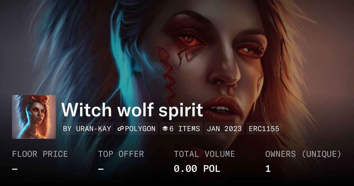 Witch Wolf Spirit Collection Opensea