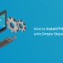 How To Install PHP On Windows With 3 Simple Steps
