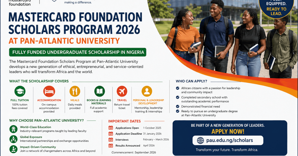 Mastercard Foundation Scholars Program 2026 at Pan-Atlantic University — Fully Funded Undergraduate Scholarship in Nigeria