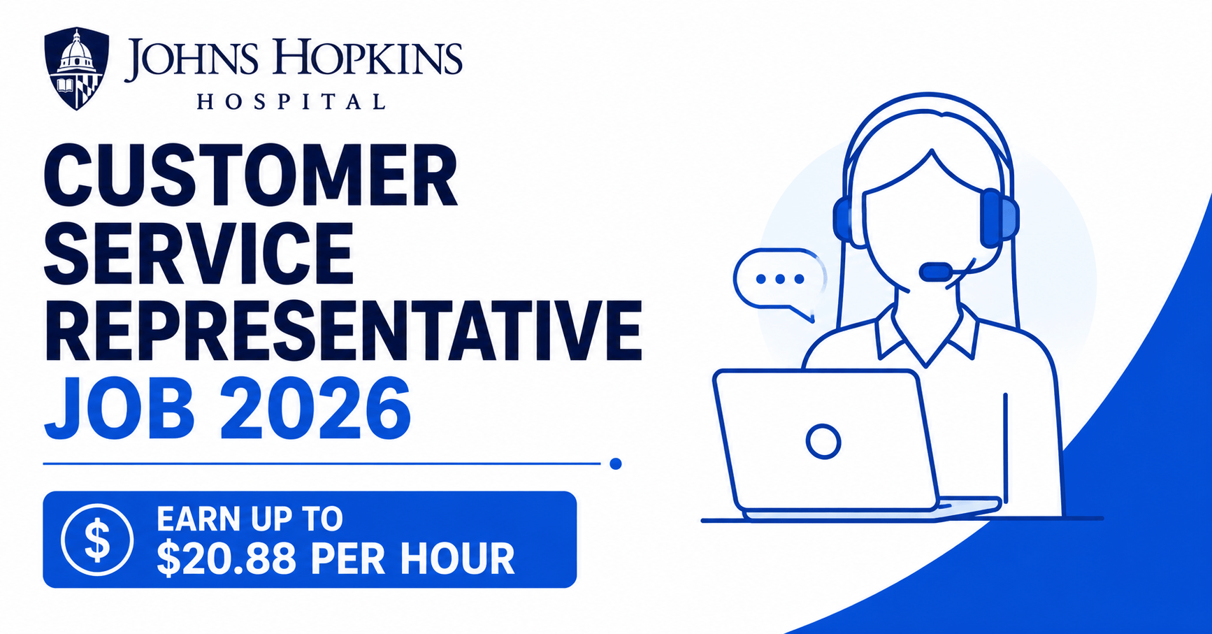 Customer Service Representative Job 2026: Earn Up to $20.88 Per Hour at Johns Hopkins Hospital