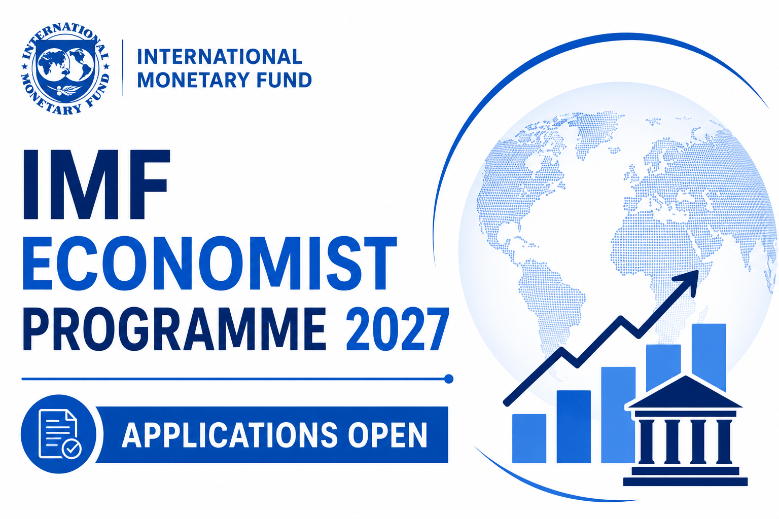 IMF Economist Program 2027 Applications Open for Young Economists Worldwide