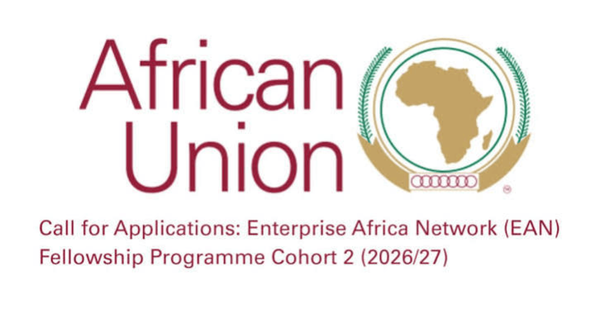African Union Enterprise Africa Network Fellowship Program 2026/27: Apply for Cohort 2