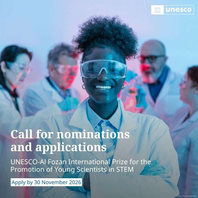 UNESCO-Al Fozan International Prize 2026: Win USD 50,000 for Outstanding Achievements in STEM Research, Innovation, and International Cooperation