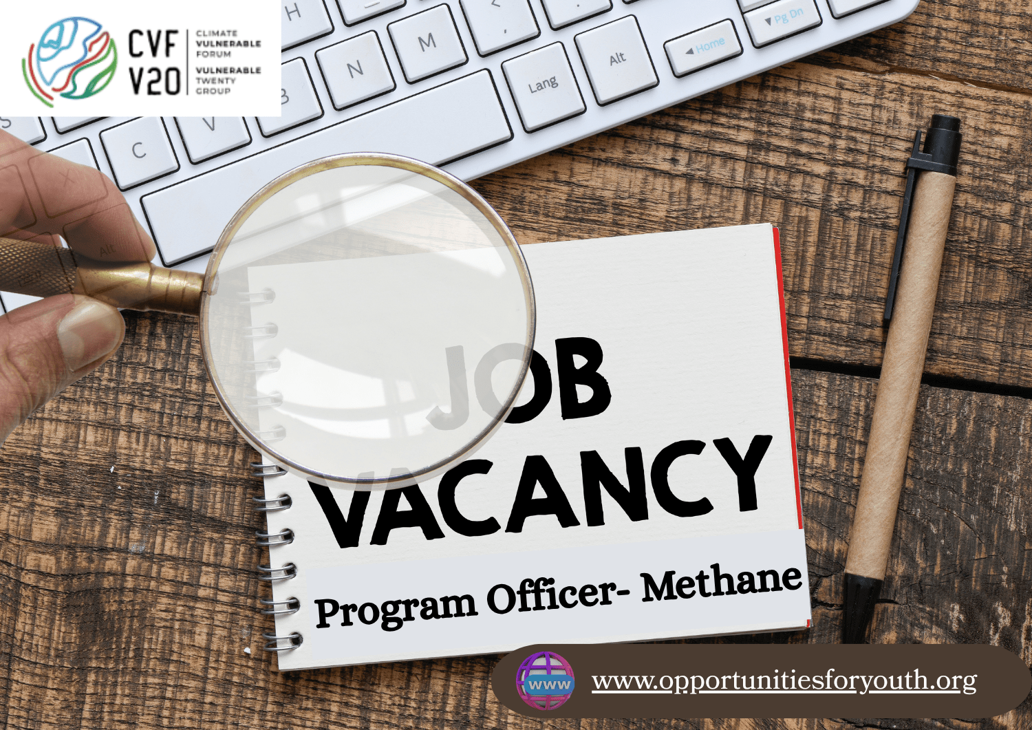 Program Officer – Methane at the CVF-V20 Secretariat: Global Climate Policy Job Opportunity for Environmental and Climate Professionals (Apply by August 15, 2026)